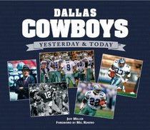Dallas Cowboys: Yesterday & Today