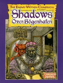 Shadows Over Bogenhafen (Warhammer Fantasy Roleplay)