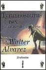 Tyrannosaurus Rex y El Crater de La Muerte (Spanish Edition)