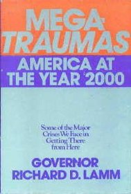 Megatraumas: America at the Year 2000