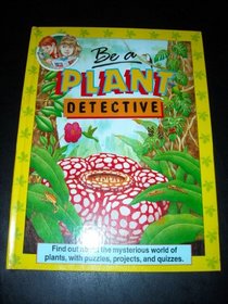 Be a Plant Detective: Be a Natu