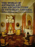 The World of Antiques, Art, and Architecture in Victorian America