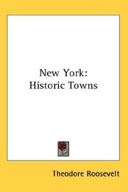New York: Historic Towns