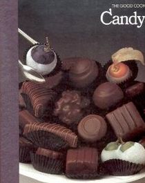 The Good Cook: Candy (Time-Life Books)