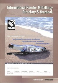 International Powder Metallurgy Directory and Yearbook 2002