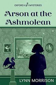 Arson at the Ashmolean: A humorous paranormal cozy mystery (Oxford Key Mysteries)