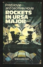 Rockets in Ursa Major: A novel,