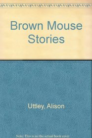 Brown Mouse Stories