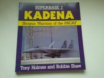 Kadena: Shogun Warriors of the Pacific (Superbase, 7)