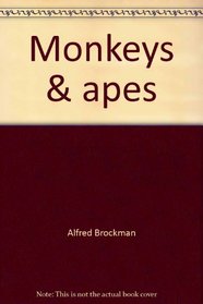 Monkeys  apes (An Animal fact book)