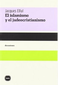 Islamismo y el judeocristianismo, El