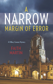 A Narrow Margin of Error (Hillary Greene, Bk 13)