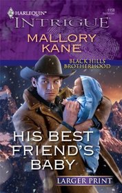 His Best Friend's Baby (Larger Print Intrigue)