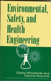 Environmental, Safety, and Health Engineering