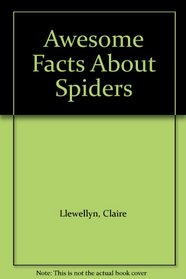 Awesome Facts About Spiders