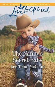 The Nanny's Secret Baby (Redemption Ranch, Bk 4) (Love Inspired, No 1226)