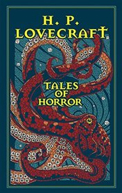 H. P. Lovecraft Tales of Horror (Leather-bound Classics)