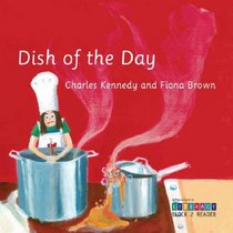 Dish of the Day: Achievement in Literacy Block 2 Reader