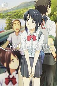 your name. Another Side: Earthbound. Vol. 1 (manga) (your name. Another Side:Earthbound (manga))