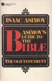 Asimov's guide to the Bible   The old Testament