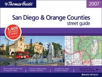 The Thomas Guide 2007 San Diego & Orange County street guide