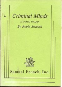 Criminal minds: A comic drama