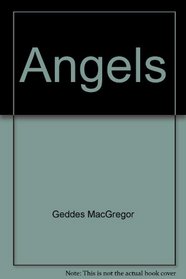 Angels: Ministers of Grace