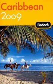 Fodor's Caribbean 2009 (Fodor's Gold Guides)