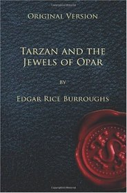 Tarzan and the Jewels of Opar - Original Version