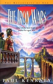 The Iron Wars (The Monarchies of God : 3)