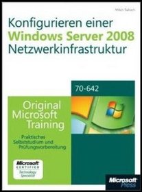 Konfigurieren einer Windows Server 2008-Netzwerkinfrastruktur