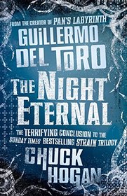 The Night Eternal (Strain, Bk 3)