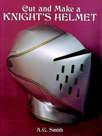 Cut and Make a Knight's Helmet (Models  Toys)
