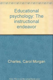 Educational psychology: The instructional endeavor