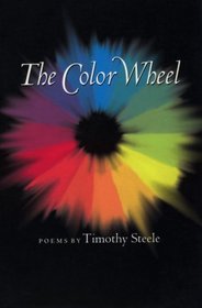 The Color Wheel (Johns Hopkins: Poetry and Fiction)