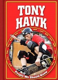 Tony Hawk (People We Should Know)