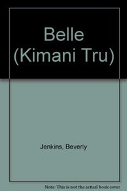 Belle (Kimani Tru)