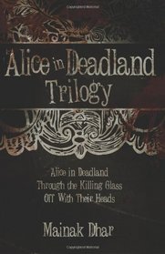 Alice in Deadland Trilogy
