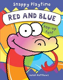 Red and Blue (Happy Snappy Book)