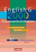 English G 2000. Ausgabe B 3. 7. Schuljahr. Klassenarbeitstrainer mit Lsungen und CD
