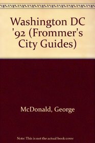 Washington DC '92 (Frommer's City Guides)