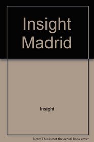 Insight Madrid (Insight City Guide Madrid)
