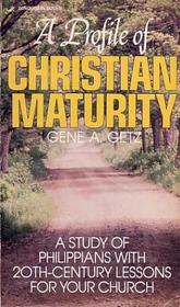 A Profile of Christian Maturity: A Study of Philippians