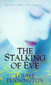 Stalking of Eve