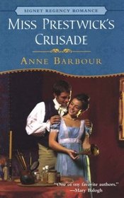 Miss Prestwick's Crusade (Signet Regency Romance)