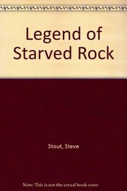 Legend of Starved Rock