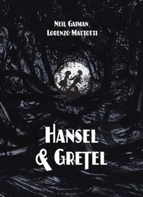 Hansel and Gretel