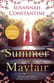 Summer in Mayfair: Captivating historical fiction for fans of Santa Montefiore and Erica James