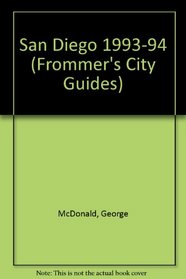 San Diego 1993-94 (Frommer's City Guides)