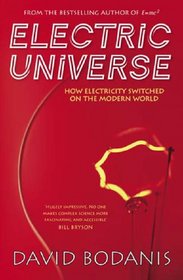 Electric Universe: The Shocking True Story of Electricity